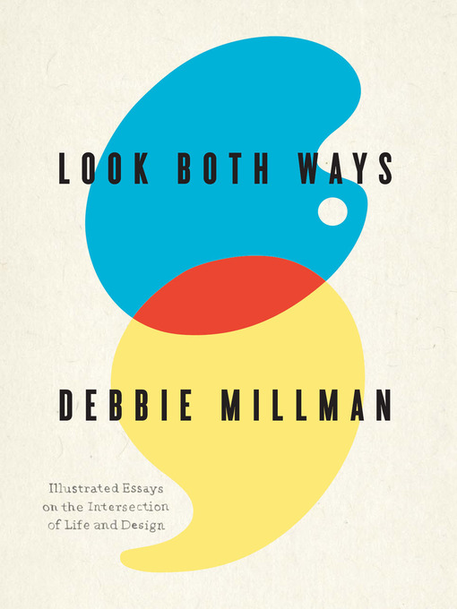 Title details for Look Both Ways by Debbie Millman - Available
